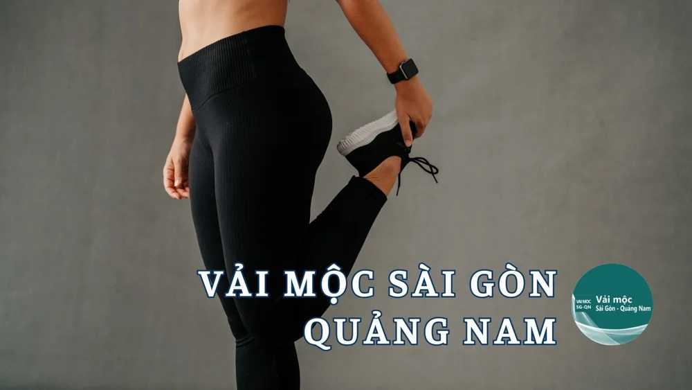 ỨNG DỤNG CỦA VẢI THUN TRONG QUẦN LEGGING THỂ THAO